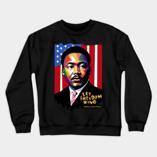 Let Freedom Ring Crewneck Sweatshirt